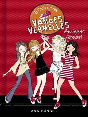 cover image of El Club de les Vambes Vermelles 2--Amigues forever!